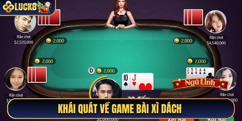 Khái quát về game bài xì dách 