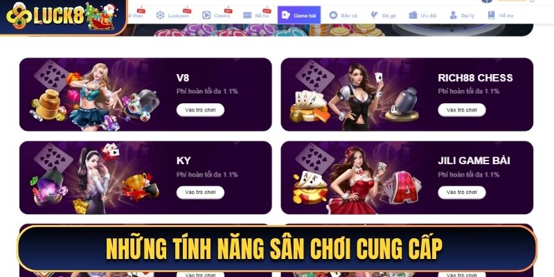 Những tính năng sân chơi cung cấp